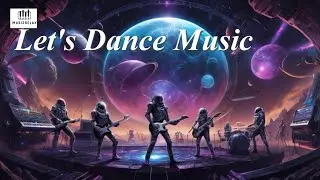 EDM💿 Pop Heavy Metal Space Vibes 11🎵Disc Jockey💿 Let's Dance 🪩Relieves Stress Enjoy Music 🎶