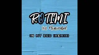 Rotimi Ft Honorebel 