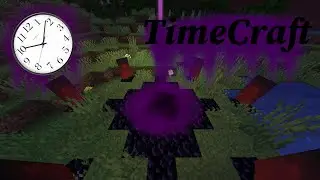 TimeCraft Episode 1 The Portal 1.0