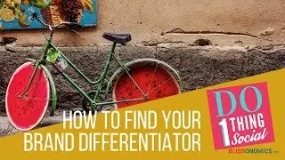 How to Find your Brand Differentiator and Build your 4-point Brand Blueprint