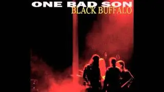 One Bad Son - Black Buffalo