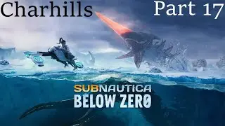 Subnautica Below Zero - Building Alan's Organs - Part 17 - Charhills
