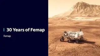 Femap | 30 Years of Femap | Simcenter