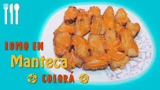 Lomo en manteca colorá  🔪 🍖 😂