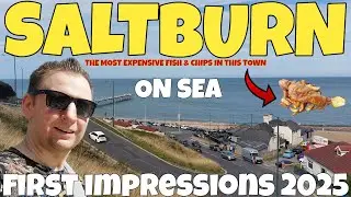 The MOST EXPENSIVE Fish & Chips In This Town! | First Impressions Of Saltburn On Sea England 2025