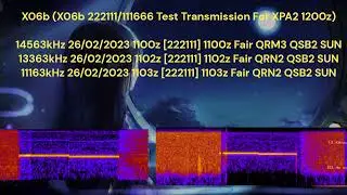 X06b 222111/111666 Test Transmission For XPA2 26/02/2023 1100z 14563/13363/11163kHz