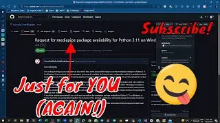 I Contacted PyPI.org To Get Mediapipe For You! | Part 2: The Issue To Mediapipe (GitHub) | COWP