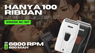 SHAVER WMARK NG 987 | SUPER LICIN, SUPER CEPAT, HASIL MEMUASKAN! 🔥