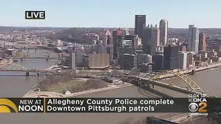 Allegheny County police complete patrols in Downtown Pittsburgh