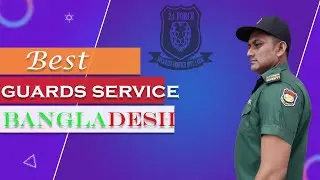 Best security guards service company in Bangladesh | Professional Security Service