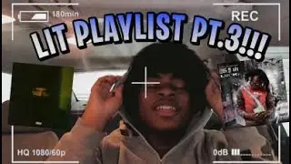 LIT PLAYLIST PT.3!!! (BEST PLAYLIST OUT FT.LUCKI,KANKAN,SSGKOBE)