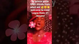 by prince gozie NWA chindo from adazi ani 🥳😂😜🥰