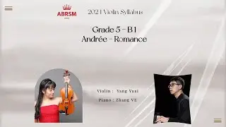 ABRSM Violin 2024 Grade 5 B1｜英國皇家音樂考試小提琴5級B1曲目示範｜ Romance