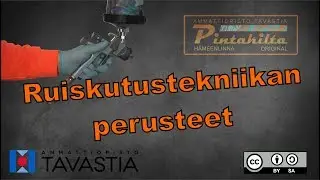 Ruiskutustekniikan perusteet