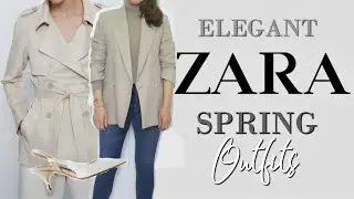 Elegant SPRING Outfits from ZARA |March 2020 | Fashion Over 40