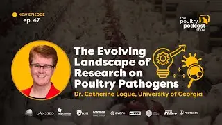 Dr. Catherine Logue: Poultry Pathogen Research | Ep. 47