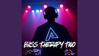 BASS THERAPY TWO