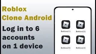 Clone Roblox app on Android. Roblox Dual account and Parallel space. #roblox #robloxclone