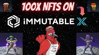 How To Find 100x NFTs | Immutable X Guide For Beginners