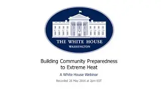 Building Community Preparedness to Extreme Heat