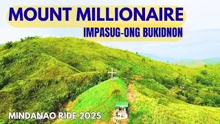 Episode 4 Mindanao Ride 2025 l Mount Millionaire Tour Impasug-ong Bukidnon