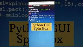 Python Tkinter Library(spin Box) #shorts #youtubeshorts #python #tkintertutorial #programming #viral