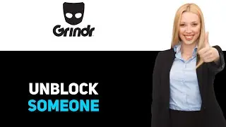 How To Unblock Someone On Grindr 2025