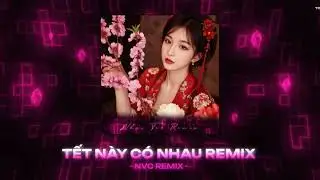TẾT NÀY CÓ NHAU | PINKY VANH x HOA VŨ X NVC REMIX  | OFFICIAL VIDEO | Ba má nói năm nay ...
