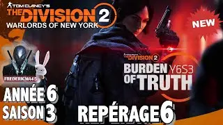 THE DIVISION 2 - LOCATION 6 + Activity 1 2 3 & DISCOVERY SEASON 3 YEAR 6 BURDEN OF TRUTH