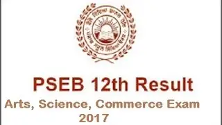 PSEB 12th Result 2017, Punjab Board 12th Class Results 2017
