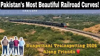 Pakistan's Most Beautiful Railroad Curves! | Runpathani Train Spotting 2026