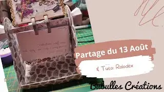 🫧🪷🥰Tuto rolodex et partages du 13 Août !!!🥰🪷🫧