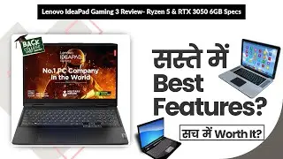 Lenovo IdeaPad Gaming 3 Review- Ryzen 5 & RTX 3050 6GB Specs | Review in Hindi | Features