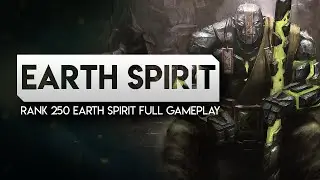 DOTA 2-- Immortal Rank 250 Earth Spirit Full Gameplay