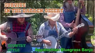 Banjo Country Style [Survive In The Barren Desert 2 ] Bluegrass Banjo  Healing & relaxation