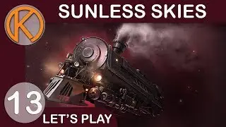Sunless Skies | BANGED UP - Ep. 13 | Let's Play Sunless Skies Gameplay