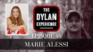 E46 - Learning to Love Life Again After Loss With Marie Alessi - The Dylan Experience