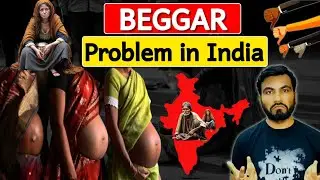 Dark Reality Of Beggar Mafia EXPOSED in India | Explained by Sagar Mangesh