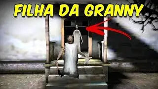 O FINAL DA FILHA DA GRANNY | Granny #3
