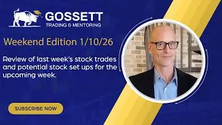 1/10/26 - Review of last week's stock trades & potential stock trade entries for the upcoming week