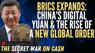 BRICS Expands: China's Digital Yuan & the Rise of a New Global Order