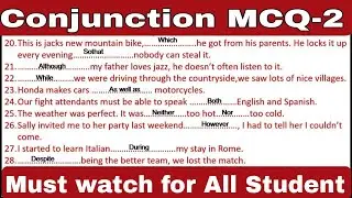 Conjunction Practice Test MCQ-2 in English Grammar | Fill in the blanks with correct conjunction|