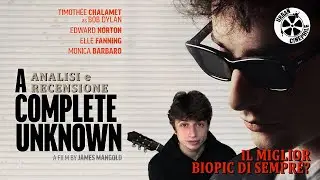 A Complete Unknown (2024) - RECENSIONE e ANALISI