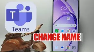 How To Change Name In Microsoft Teams On Android