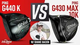 PING G440 K vs PING G430 Max 10K | PING Drivers Test w/ Shane Bacon