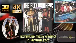 THE ISLEY BROTHERS ☆ MEGA HITS MIX ☆ DJ MORAN EDIT