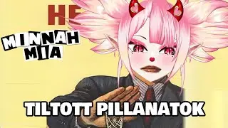 🚫TILTOTT PILLANATOK 🚫 - Minnah Mia - [Magyar VTuber] 🤡 #vtuber #huvtuber