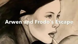 Arwen and Frodo&rsquo;s Escape/Illustration LOTR
