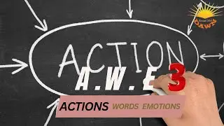 A. W. E 3 (ACTIONS; words; emotions)
