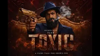 TOXIC -Fan Trailer | Rocking Star Yash| Nayanthara as Ganga |Kiara Advani  Huma| FanMade Ai Trailer